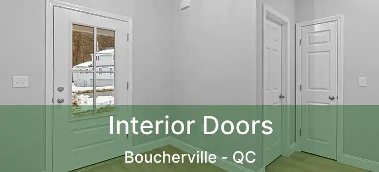  Interior Doors Boucherville - QC