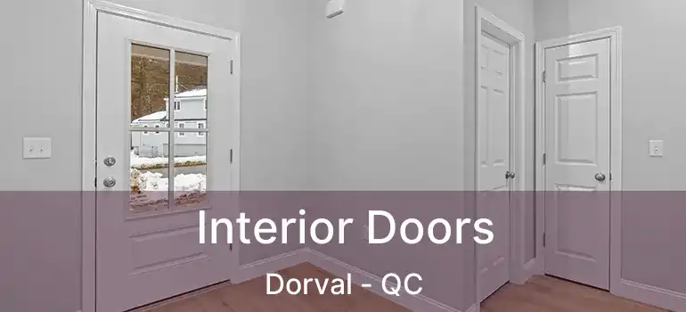  Interior Doors Dorval - QC