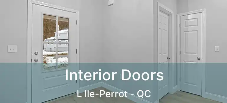  Interior Doors L Ile-Perrot - QC