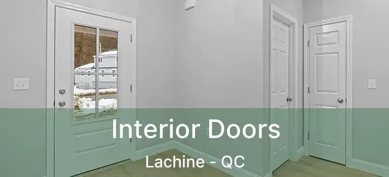  Interior Doors Lachine - QC