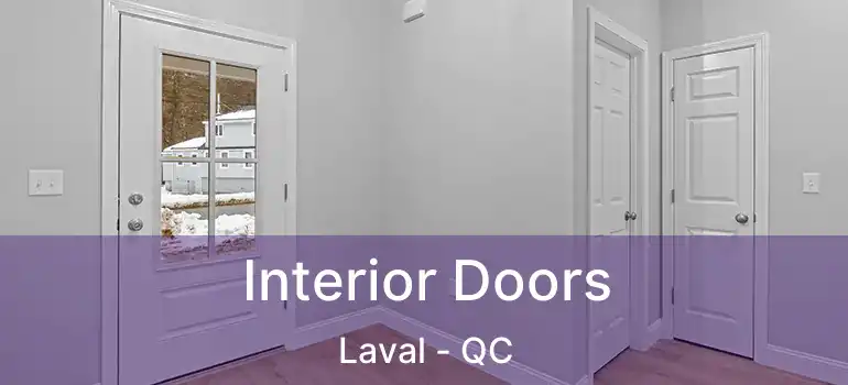  Interior Doors Laval - QC