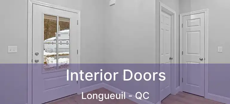  Interior Doors Longueuil - QC