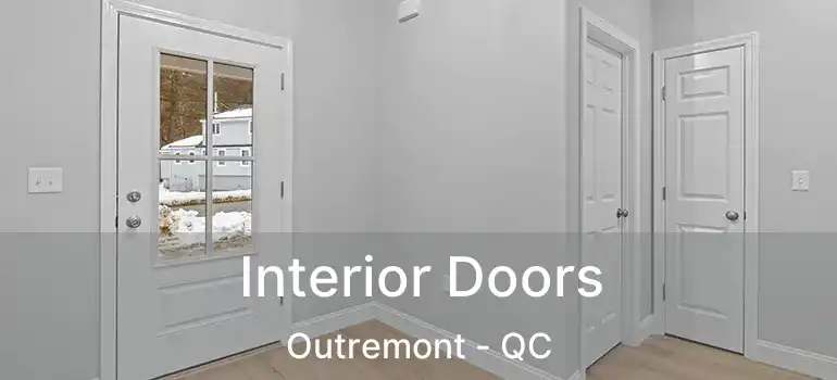  Interior Doors Outremont - QC