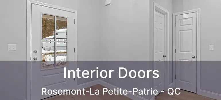  Interior Doors Rosemont-La Petite-Patrie - QC