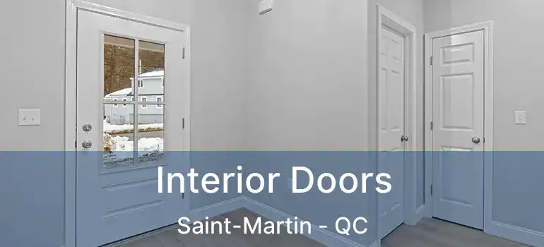  Interior Doors Saint-Martin - QC
