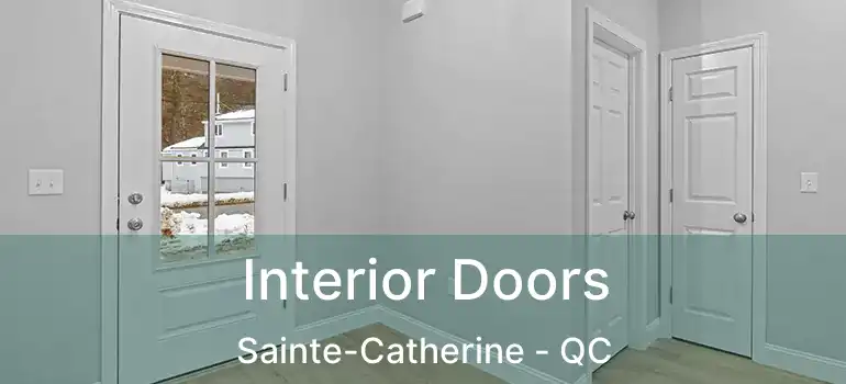  Interior Doors Sainte-Catherine - QC