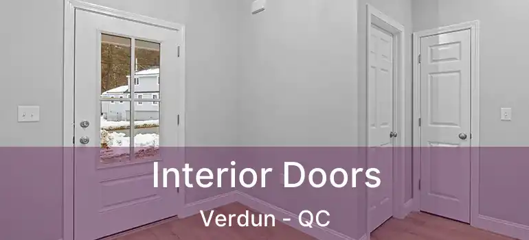  Interior Doors Verdun - QC