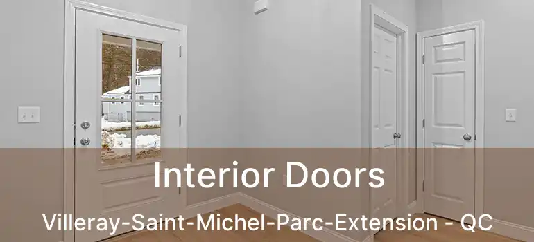  Interior Doors Villeray-Saint-Michel-Parc-Extension - QC