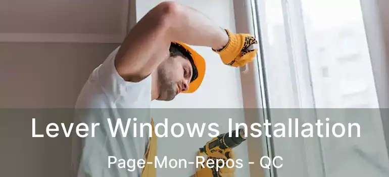  Lever Windows Installation Page-Mon-Repos - QC