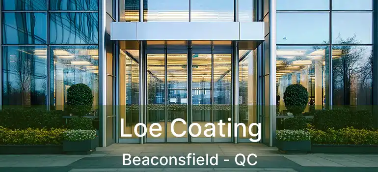 Loe Coating Beaconsfield - QC