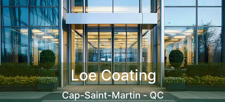  Loe Coating Cap-Saint-Martin - QC