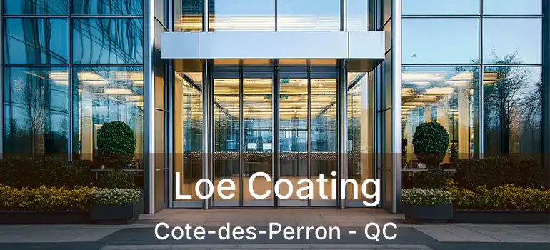  Loe Coating Cote-des-Perron - QC