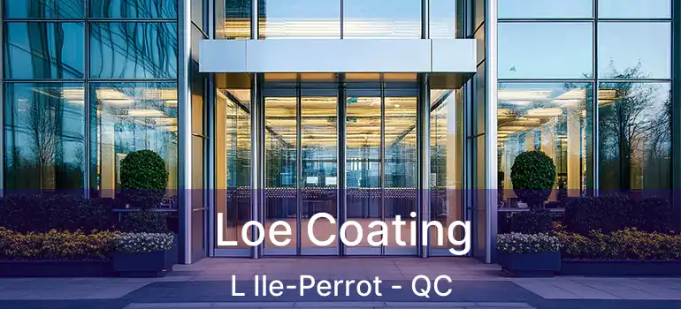 Loe Coating L Ile-Perrot - QC