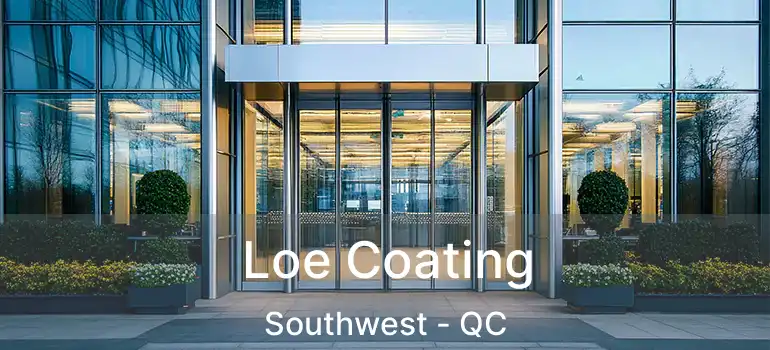 Loe Coating Southwest - QC