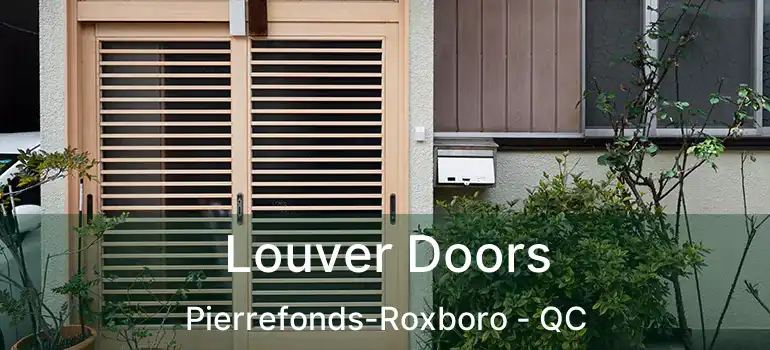  Louver Doors Pierrefonds-Roxboro - QC