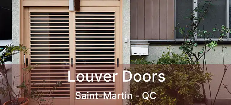  Louver Doors Saint-Martin - QC