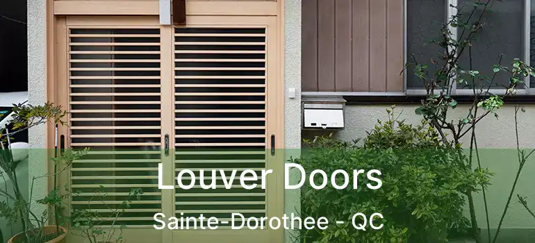  Louver Doors Sainte-Dorothee - QC