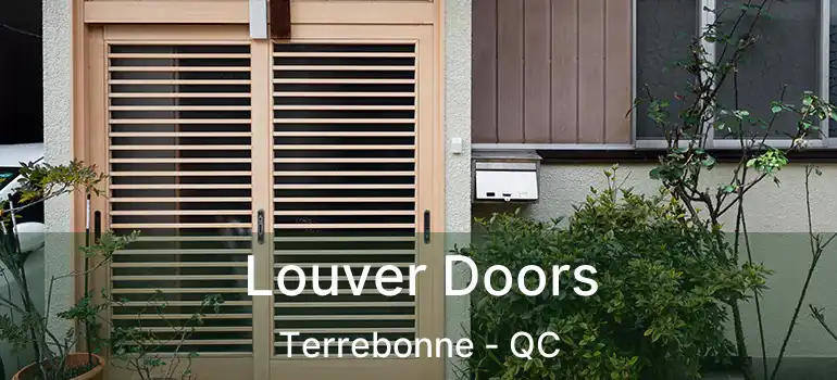  Louver Doors Terrebonne - QC