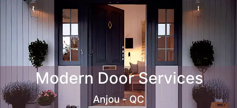  Modern Door Services Anjou - QC