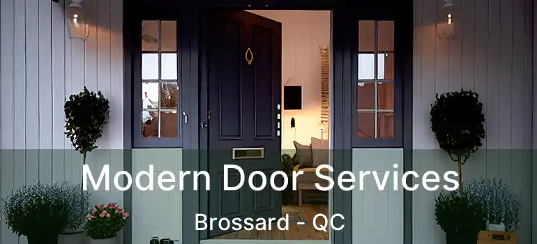  Modern Door Services Brossard - QC