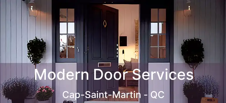  Modern Door Services Cap-Saint-Martin - QC