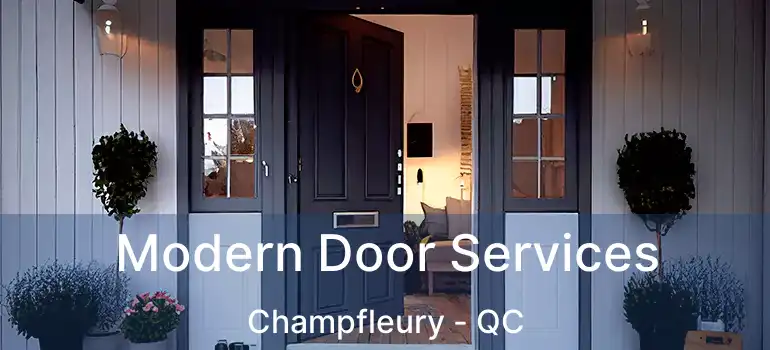  Modern Door Services Champfleury - QC