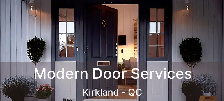  Modern Door Services Kirkland - QC