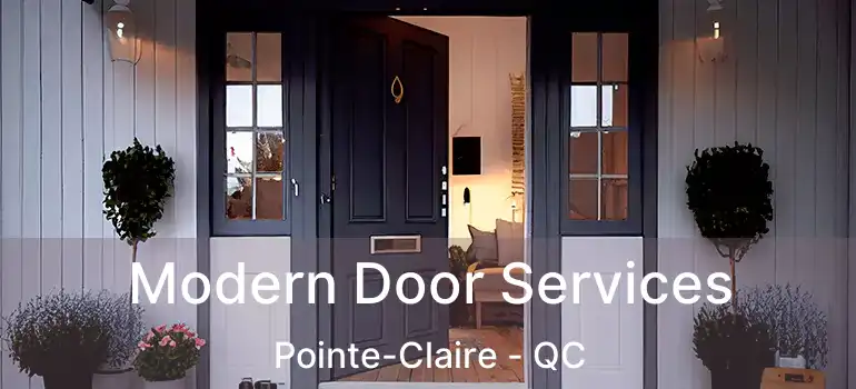  Modern Door Services Pointe-Claire - QC
