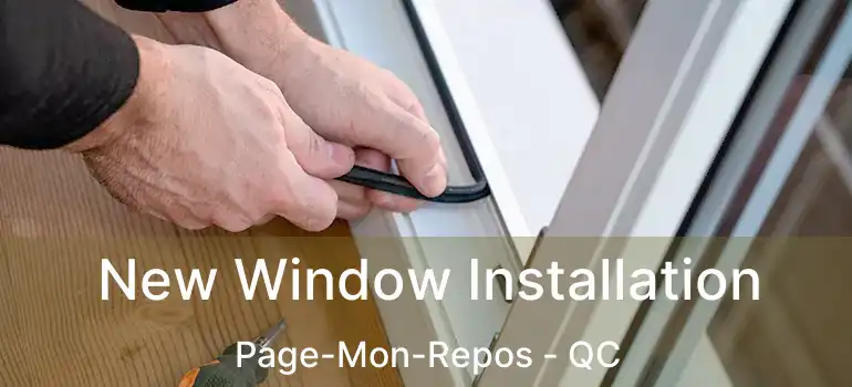  New Window Installation Page-Mon-Repos - QC