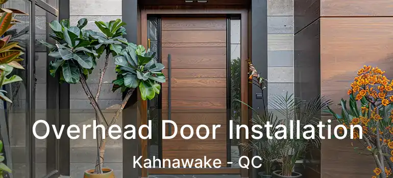  Overhead Door Installation Kahnawake - QC