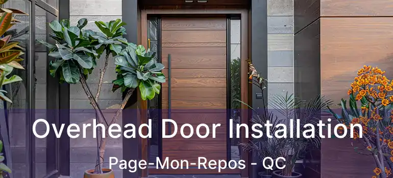  Overhead Door Installation Page-Mon-Repos - QC