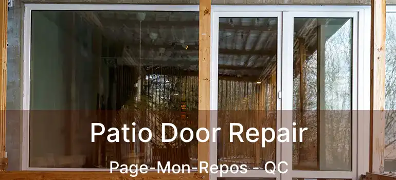  Patio Door Repair Page-Mon-Repos - QC