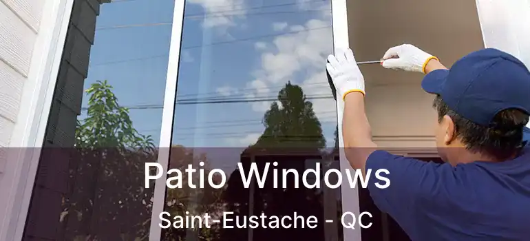  Patio Windows Saint-Eustache - QC