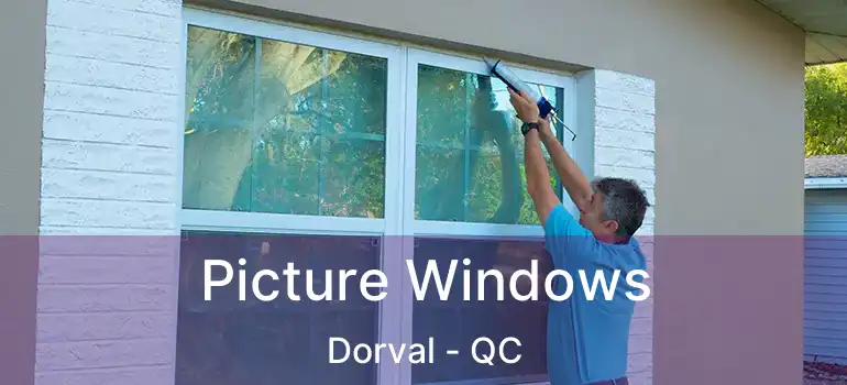  Picture Windows Dorval - QC