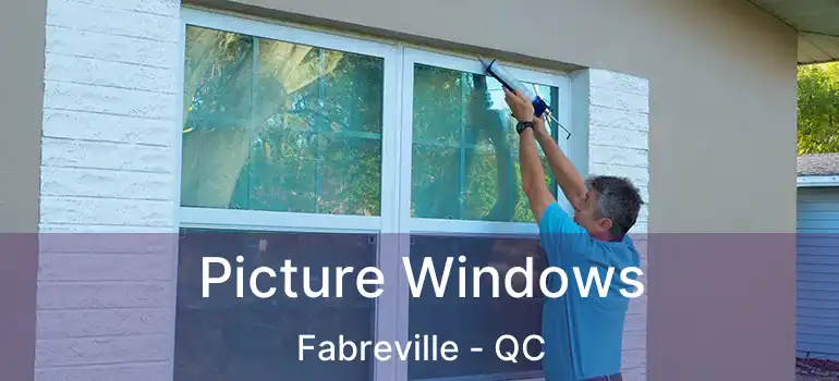  Picture Windows Fabreville - QC