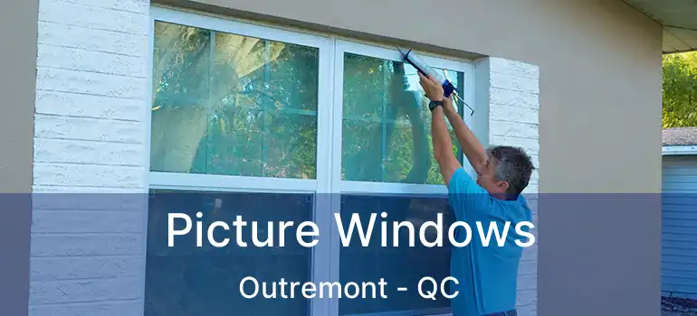  Picture Windows Outremont - QC