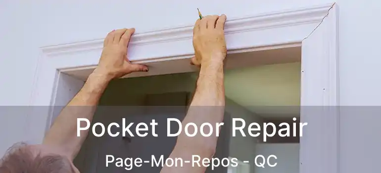  Pocket Door Repair Page-Mon-Repos - QC