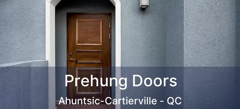  Prehung Doors Ahuntsic-Cartierville - QC
