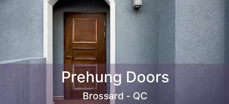  Prehung Doors Brossard - QC