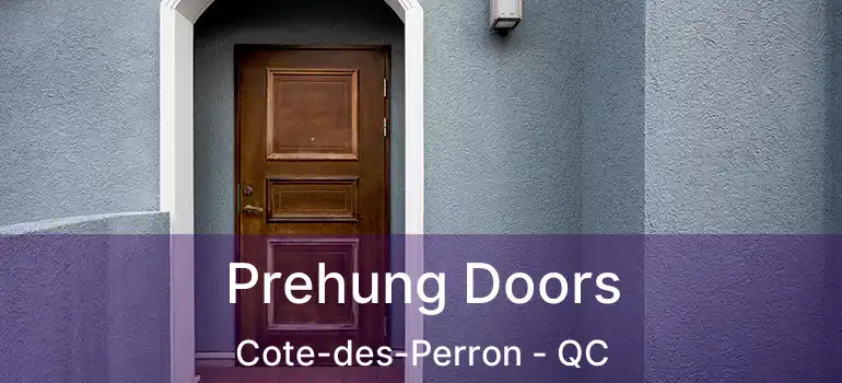  Prehung Doors Cote-des-Perron - QC