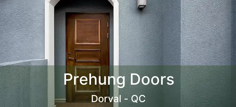  Prehung Doors Dorval - QC