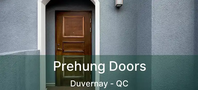  Prehung Doors Duvernay - QC