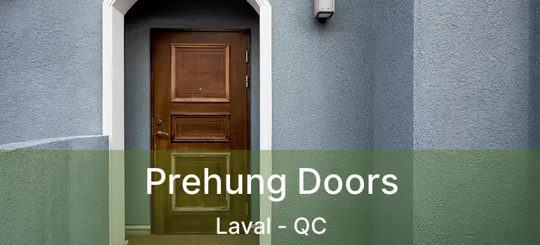  Prehung Doors Laval - QC