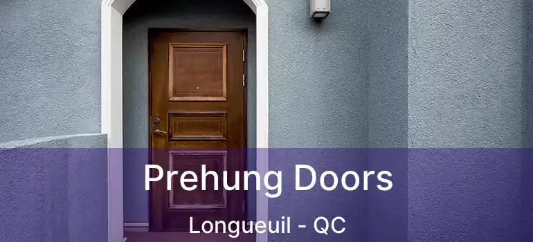  Prehung Doors Longueuil - QC