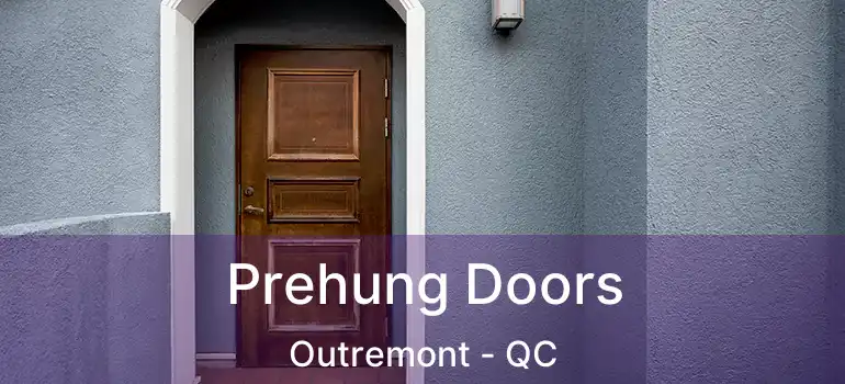  Prehung Doors Outremont - QC