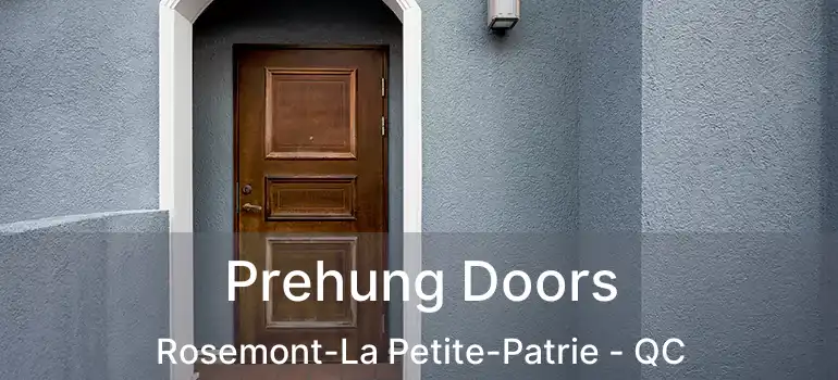  Prehung Doors Rosemont-La Petite-Patrie - QC