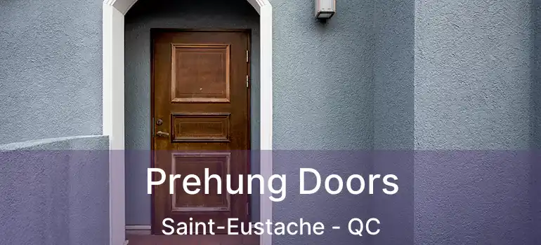  Prehung Doors Saint-Eustache - QC