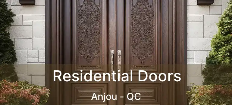  Residential Doors Anjou - QC