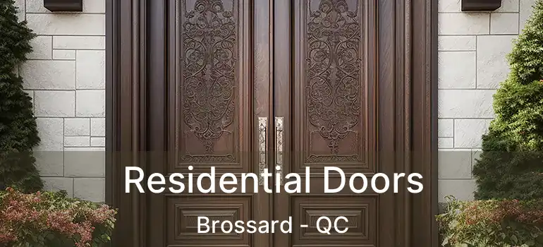  Residential Doors Brossard - QC