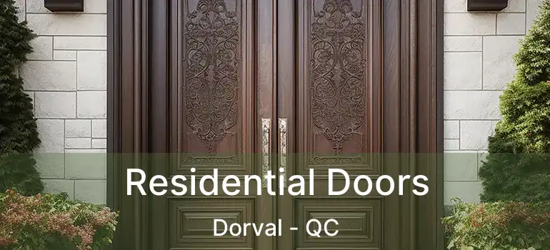  Residential Doors Dorval - QC